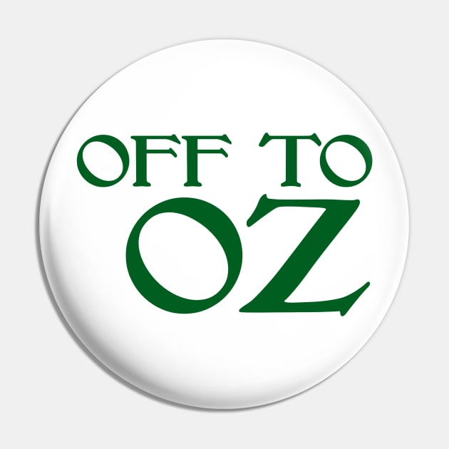 Off To Oz Pin by babydollchic