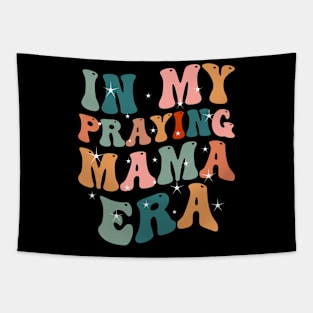 In My Praying Mama Era Christian Mom Tapestry