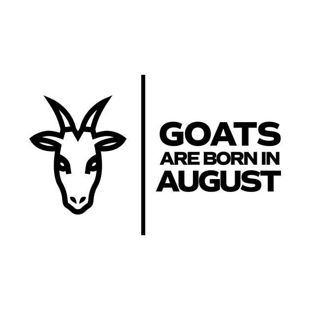 GOATs are born in August by InTrendSick