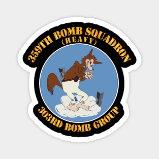 359th Bomb Squadron - 303rd BG - WWII Magnet