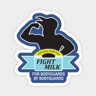 Fight Milk Magnet