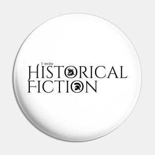 I write Historical Fiction Pin