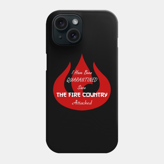 11 - THE FIRE COUNTRY Phone Case by SanTees