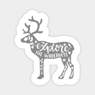 Explore The Wilderness Outdoors Shirt, Hiking Shirt, Adventure Shirt Magnet