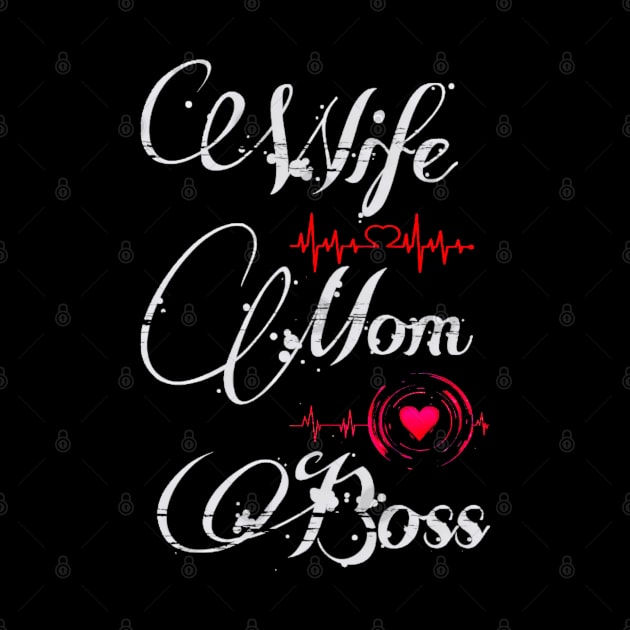 Wife Mom Boss by BellaBelle