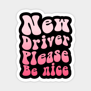 New Driver Please Be Nice Magnet
