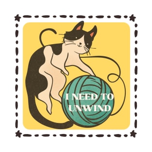 need to unwind T-Shirt