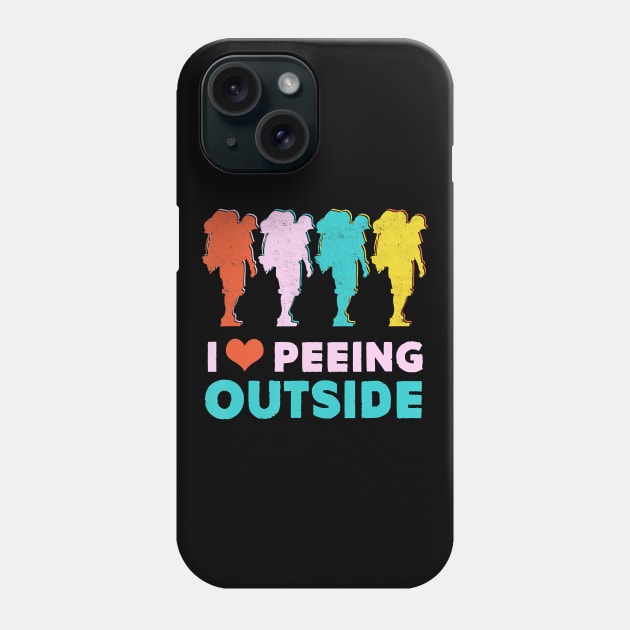 Camping Hiking Gift- I Love Peeing Outside- Hiker T-Shirt Phone Case by JaydeMargulies