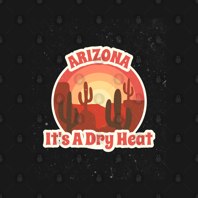 Arizona It's A Dry Heat Arizona Kids Hoodie TeePublic