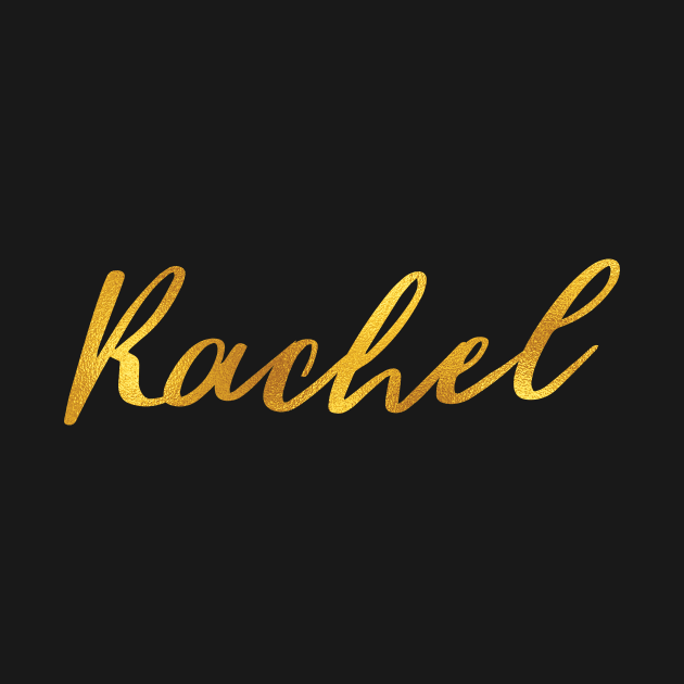 Rachel Name Hand Lettering in Faux Gold Letters by Pixel On Fire