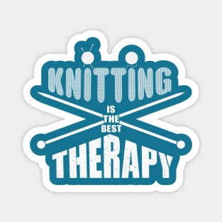 Knitting is the best therapy Magnet