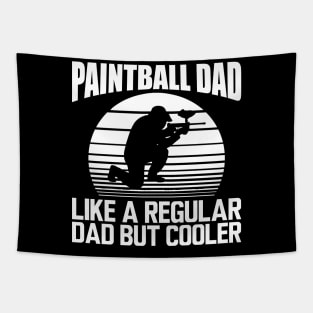 Paintball dad like a regular dad but cooler w Tapestry