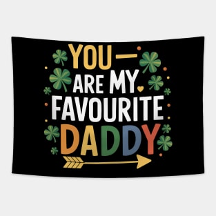 You Are My Favourite Daddy Tapestry