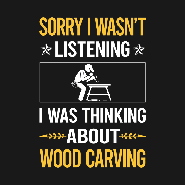 Sorry I Was Not Listening Wood Carving Woodcarving by Happy Life