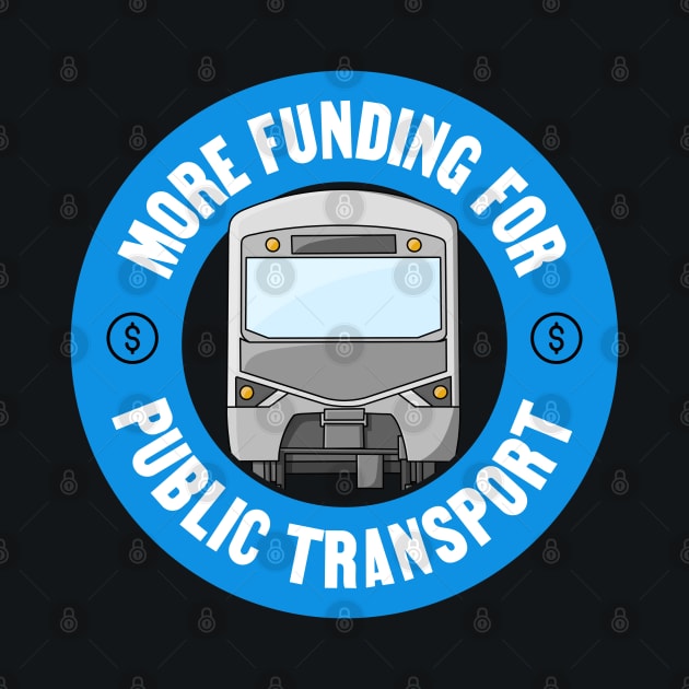 More Funding For Public Transport - Government by Football from the Left