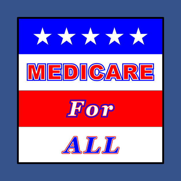 Disover Medicare For All - Medicare For All - T-Shirt