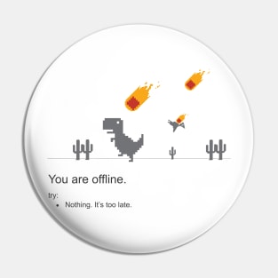 You are offline Pin