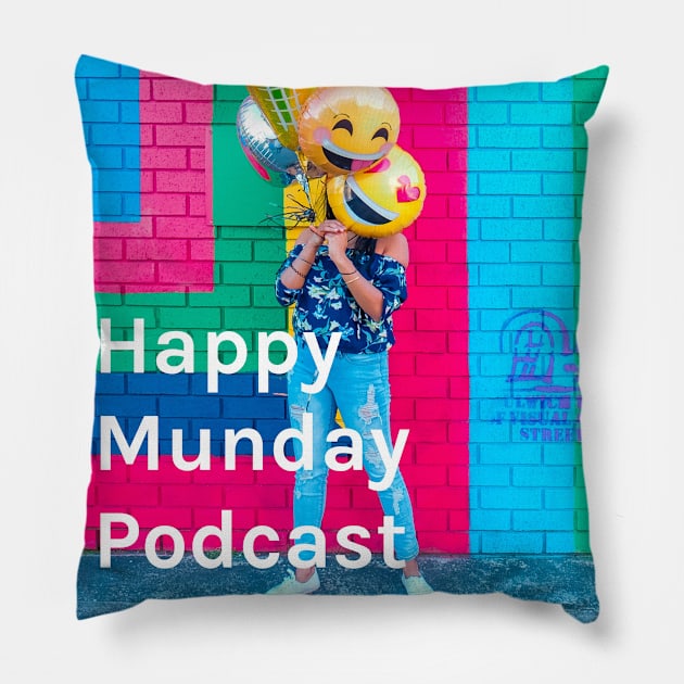 Happy Munday Podcast Logo Pillow by happymundaypodcast