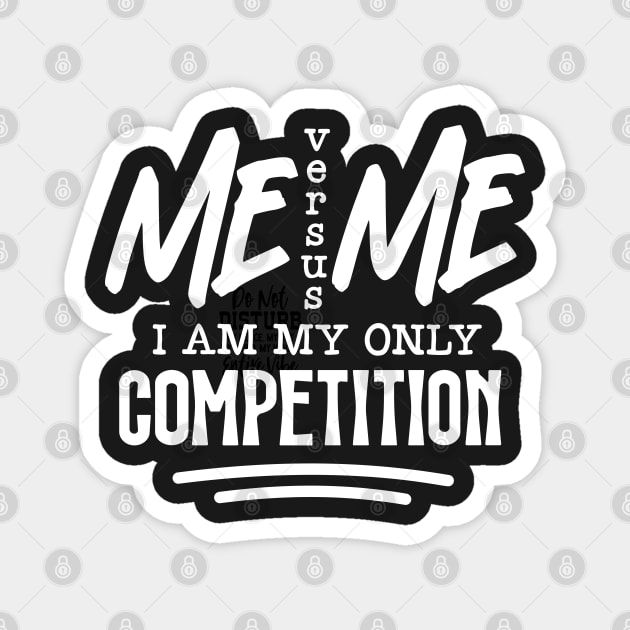 Me verses Me Magnet by UrbanLifeApparel