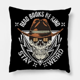 Read Books Be Kind Stay Weird Pillow