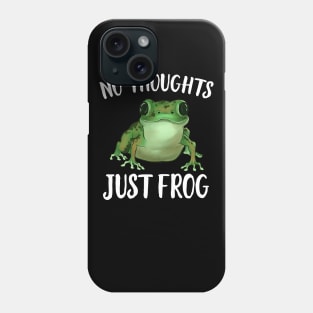 No Thoughts Just Frog Phone Case