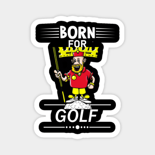 Golf Golfing Funny King Magnet