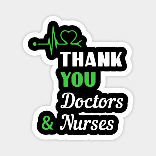 Great Gift To Thank Doctors And Nurses Magnet