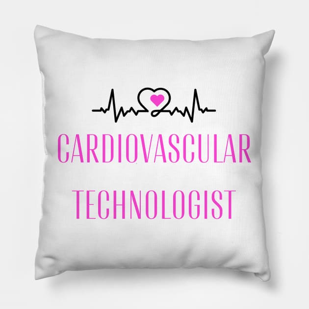 A special gift for a Cardiovascular Technologist Pillow by FairyMay