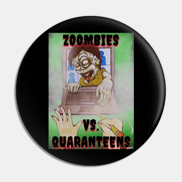 ZOOMBIES VS. QUARANTEENS Pin by Anewman00.DESIGNS