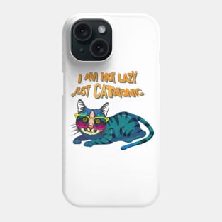 I Am Not Lazy Just Catatonic Phone Case