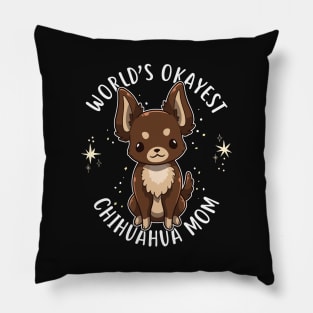 World's Okayest Chihuahua Mom Pillow