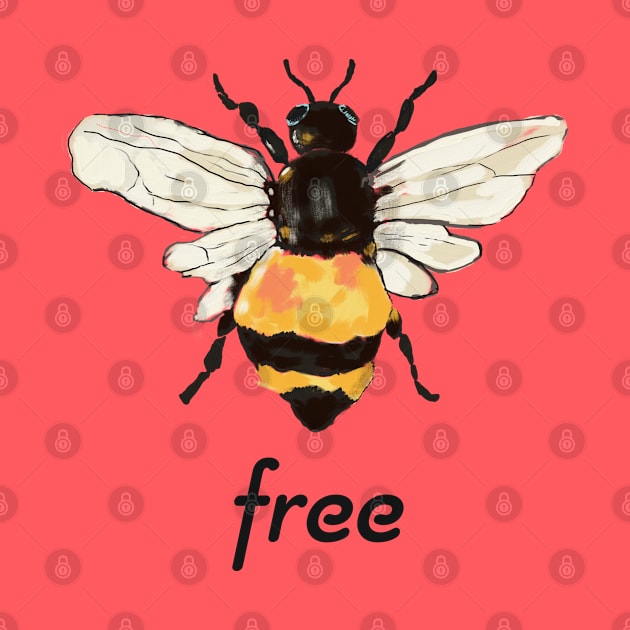 Bee free by lordy