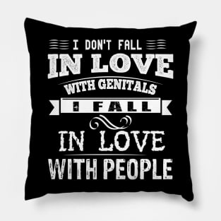 I don't fall in love with genitals Pillow