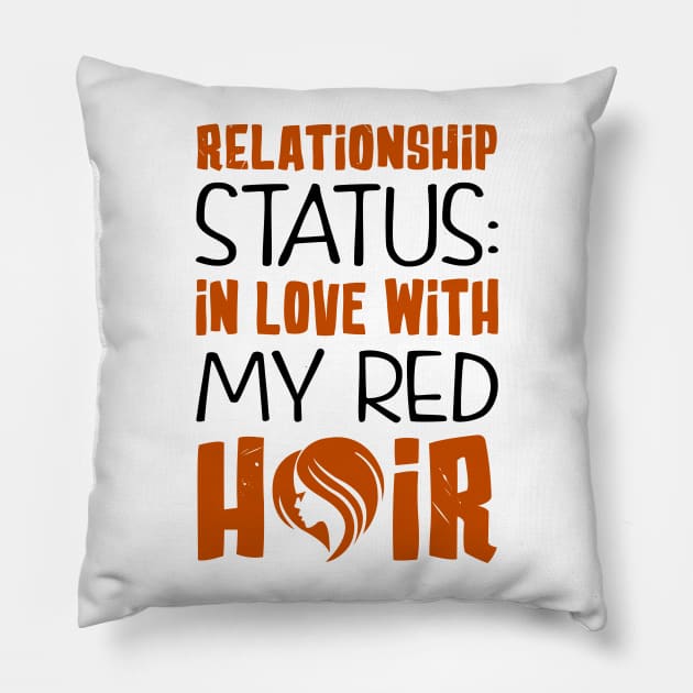 In Love With My Red Hair Pillow by KsuAnn