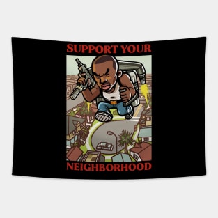 Support Your Neighborhood Tapestry