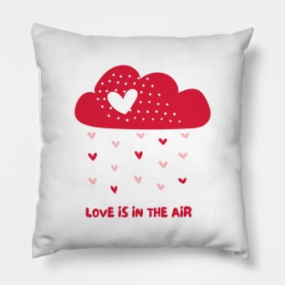 Love Is In The Air Pillow