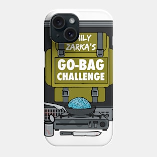 Go Bag Challenge Phone Case