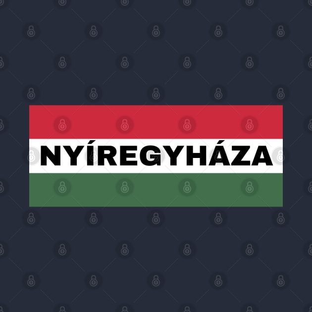 Nyíregyháza City in Hungarian Flag by aybe7elf