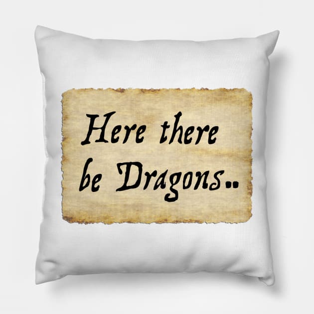 Here there be Dragons.. Pillow by wanungara