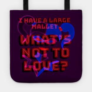 Big mallet Tote