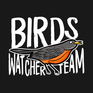 Birds Watcher Team Gifts T-Shirt