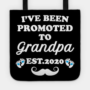 I have been promoted to Grandpa 2020 Tote