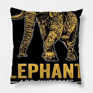 Elephants Are Awesome I Am Awesome Therefore I Am An Elephant Pillow