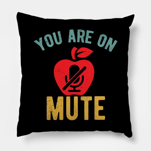 You Are On Mute youre on mute vintage Pillow by Gaming champion