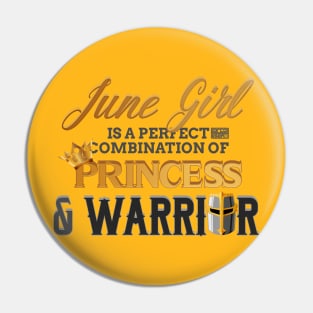 JUNE Girl Princess Warrior Birth Month Birthday Pin