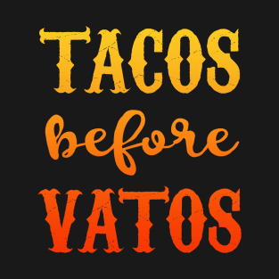 Tacos Before Vatos - red design T-Shirt