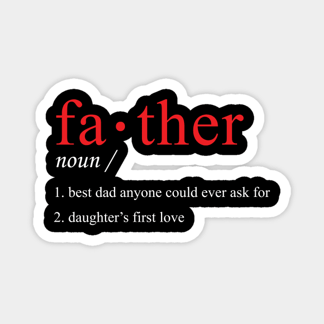 Define Father Magnet by worshiptee