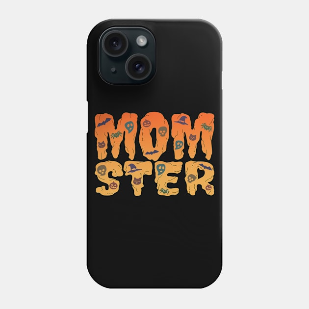 MOMSTER - Halloween, Scary & Funny Gift For Women, Moms, Mothers Phone Case by Art Like Wow Designs