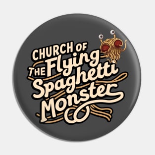 Church of the Flying Spaghetti Monster Pin