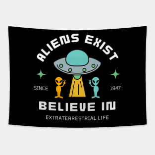 Belive in EXTRATERRESTRIAL Life. Tapestry